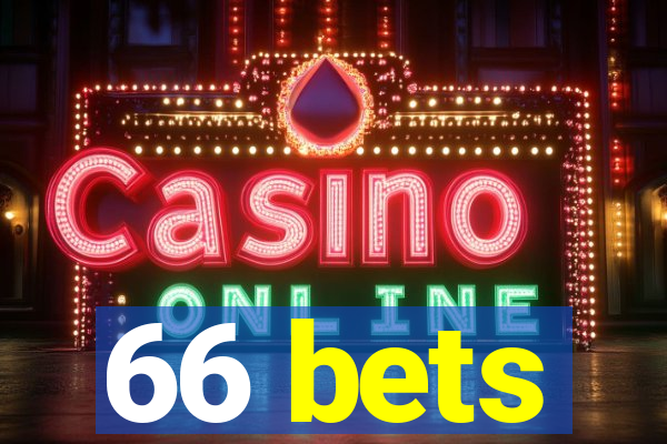 66 bets